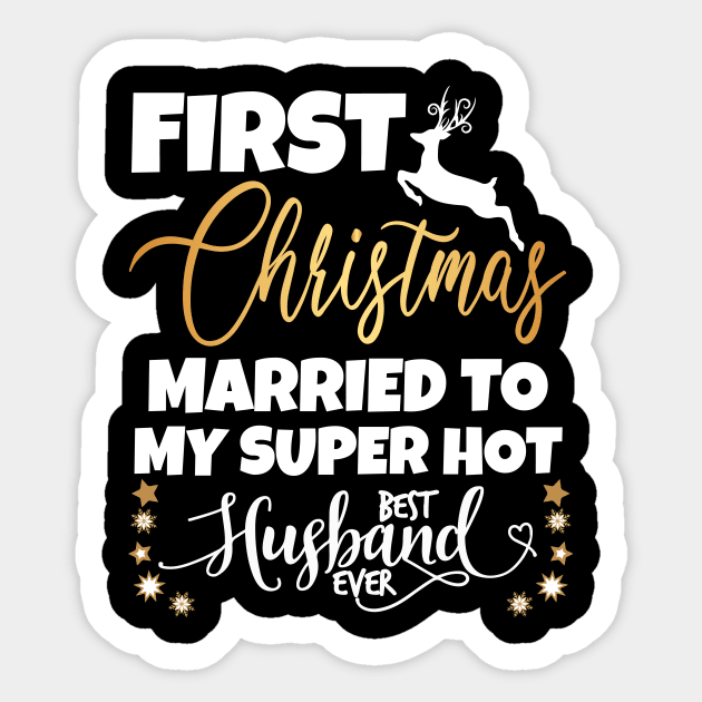 First Christmas Married To My Super Hot Husband Sticker by Work Memes